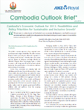 Cambodia’s Economic Outlook for 2013: Possibilities and Policy Priorities for Sustainable and Inclusive Growth