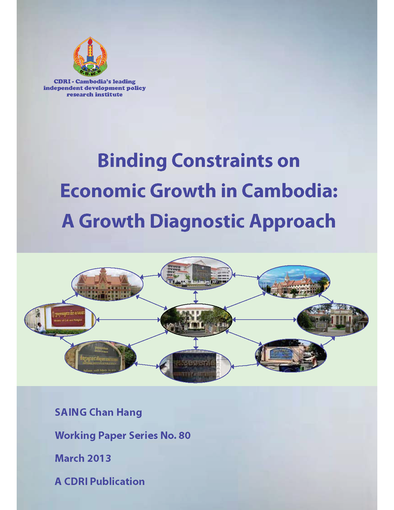Binding Constraints on Economic Growth in Cambodia: A Growth Diagnostic Approach