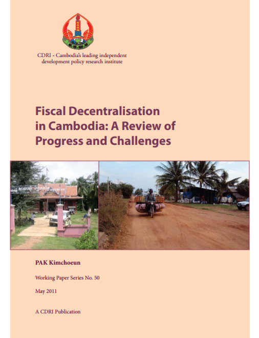 Fiscal Decentralisation in Cambodia: A Review of Progress and Challenges
