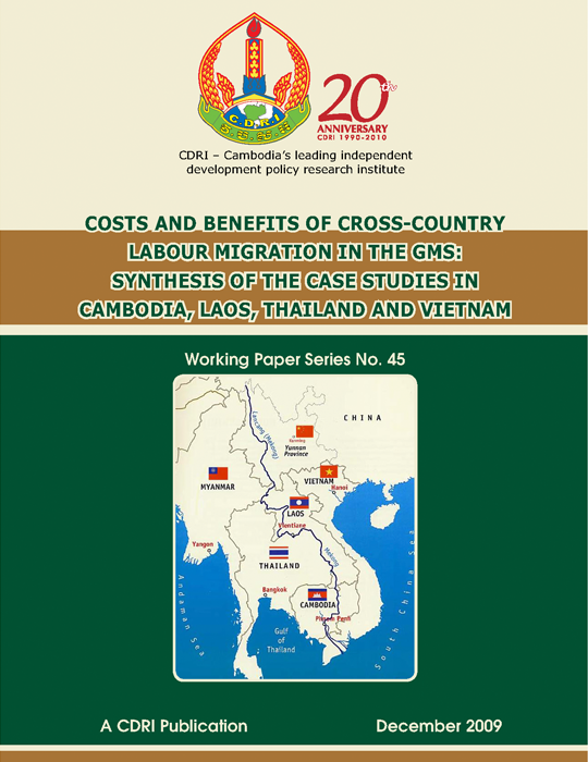 Economic Costs and Benefits of Cross-country Labour Migration in the GMS: Synthesis of the Case Studies in Thailand, Cambodia, Laos and Vietnam