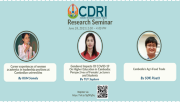 “Career experiences of women academics in leadership positions at Cambodian universities”; “Gendered Impacts Of COVID-19 On Higher Education in Cambodia: Perspectives of Female Lecturers and Students”; “Cambodia’s Agri-Food Trade”