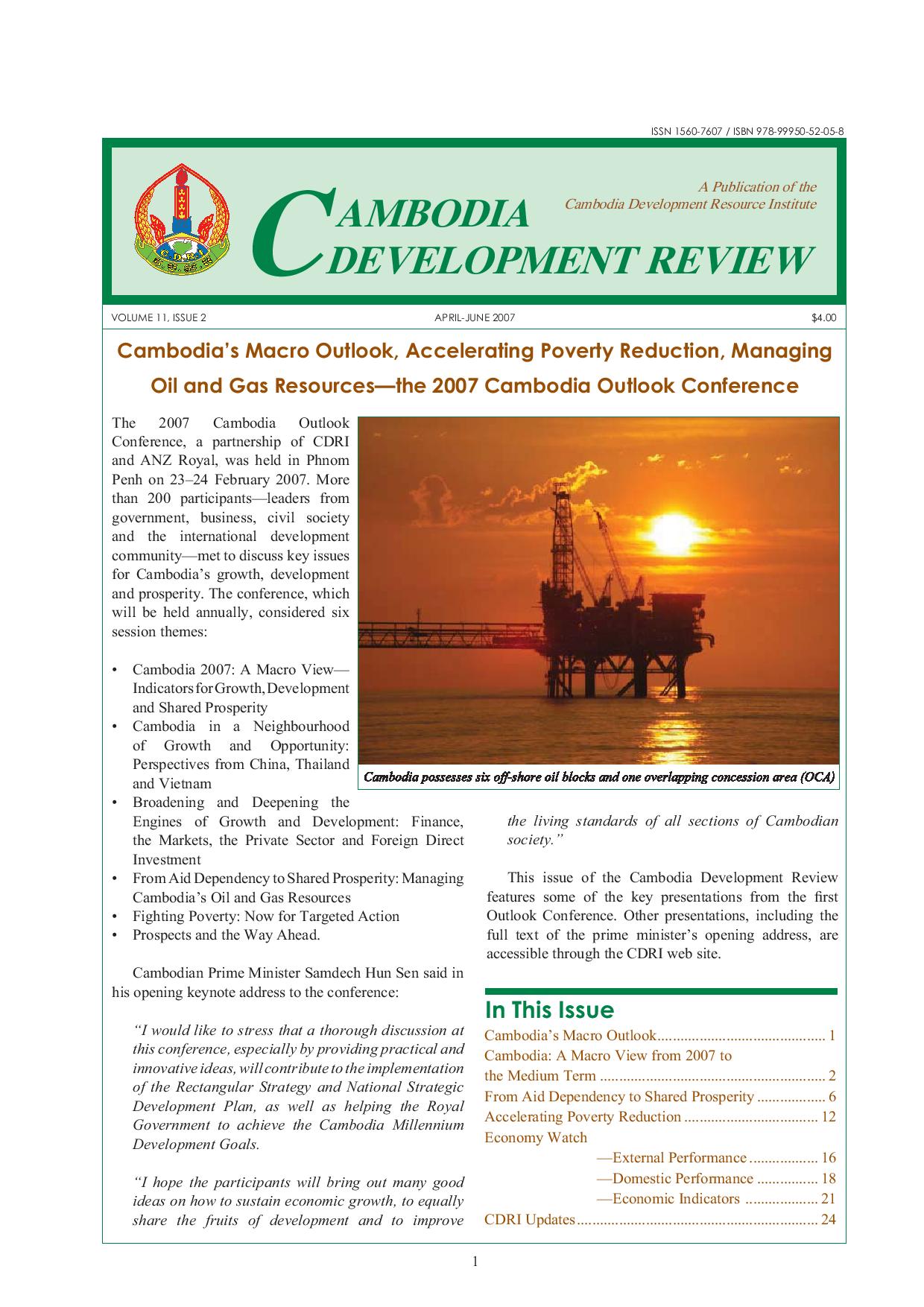 Cambodia’s Macro Outlook, Accelerating Poverty Reduction, Managing Oil and Gas Resources—the 2007 Cambodia Outlook Conference