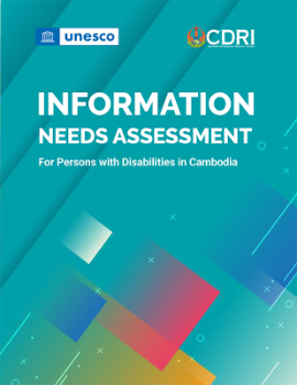 Information Needs Assessment for Persons with Disabilities in Cambodia