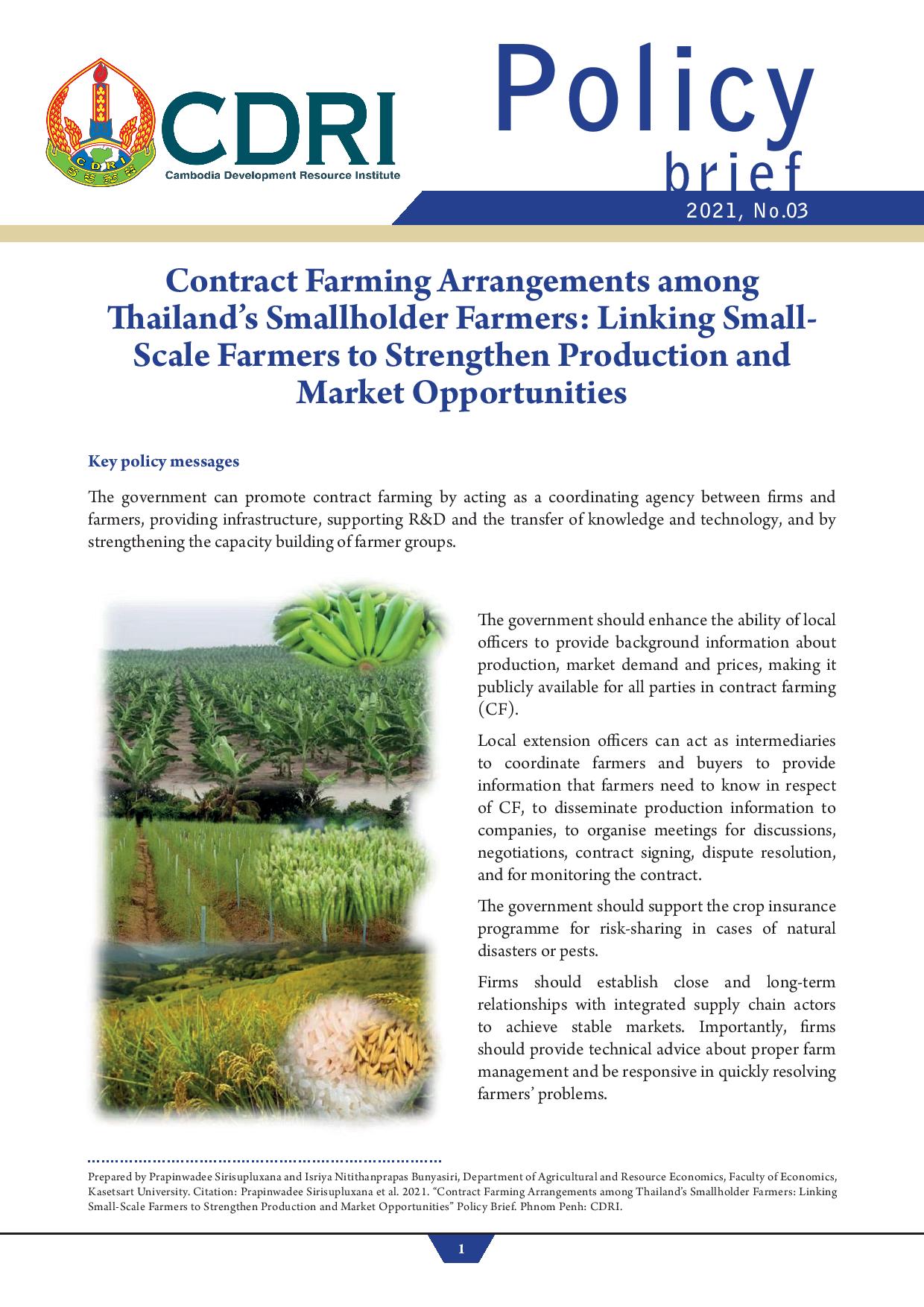 Contract Farming Arrangements among  Thailand’s Smallholder Farmers: Linking Small Scale Farmers to Strengthen Production and  Market Opportunities