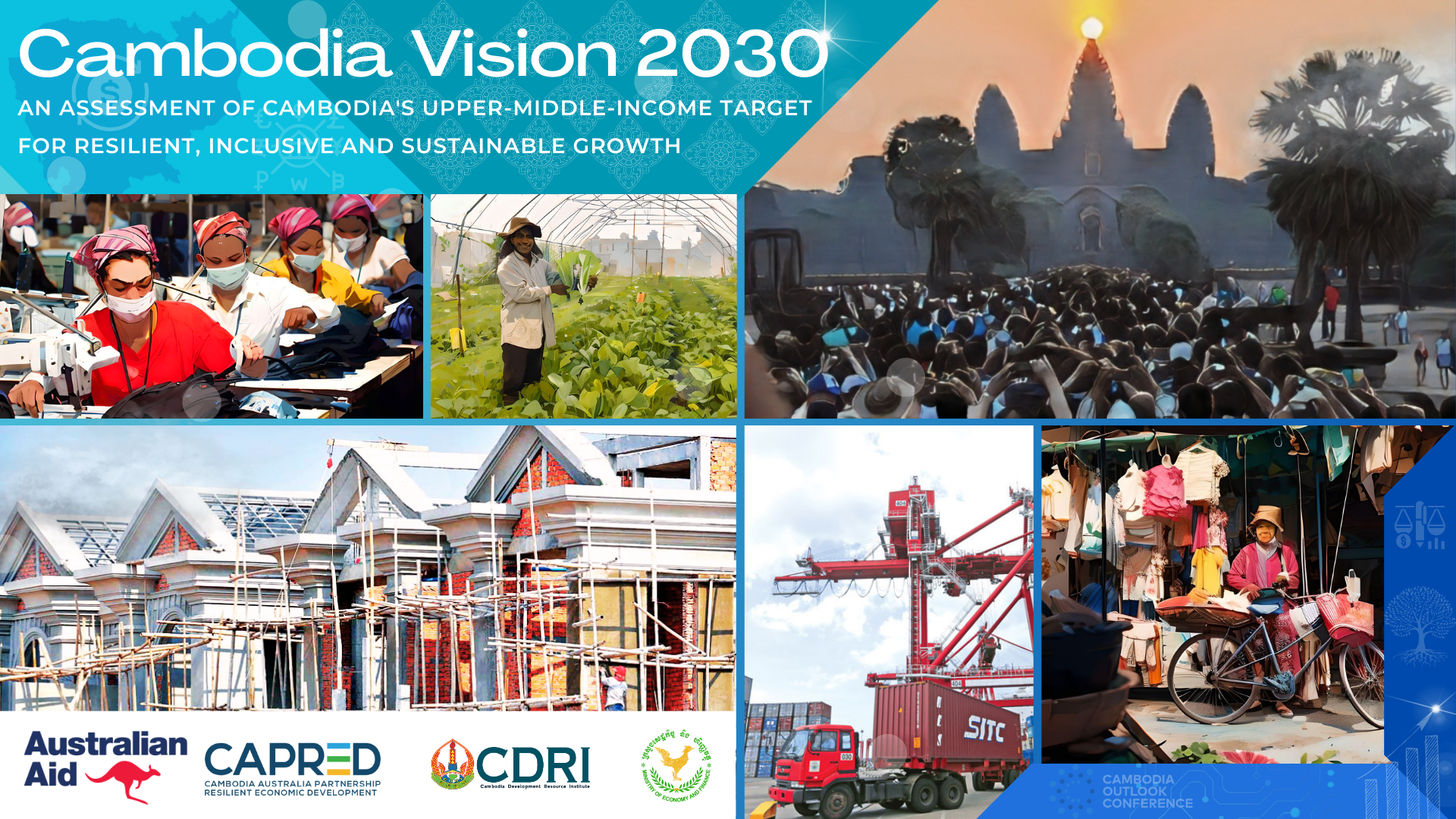 Cambodia Vision 2030: An Assessment of Cambodia’s Upper-middle-income Target for Resilient, Inclusive and Sustainable Growth