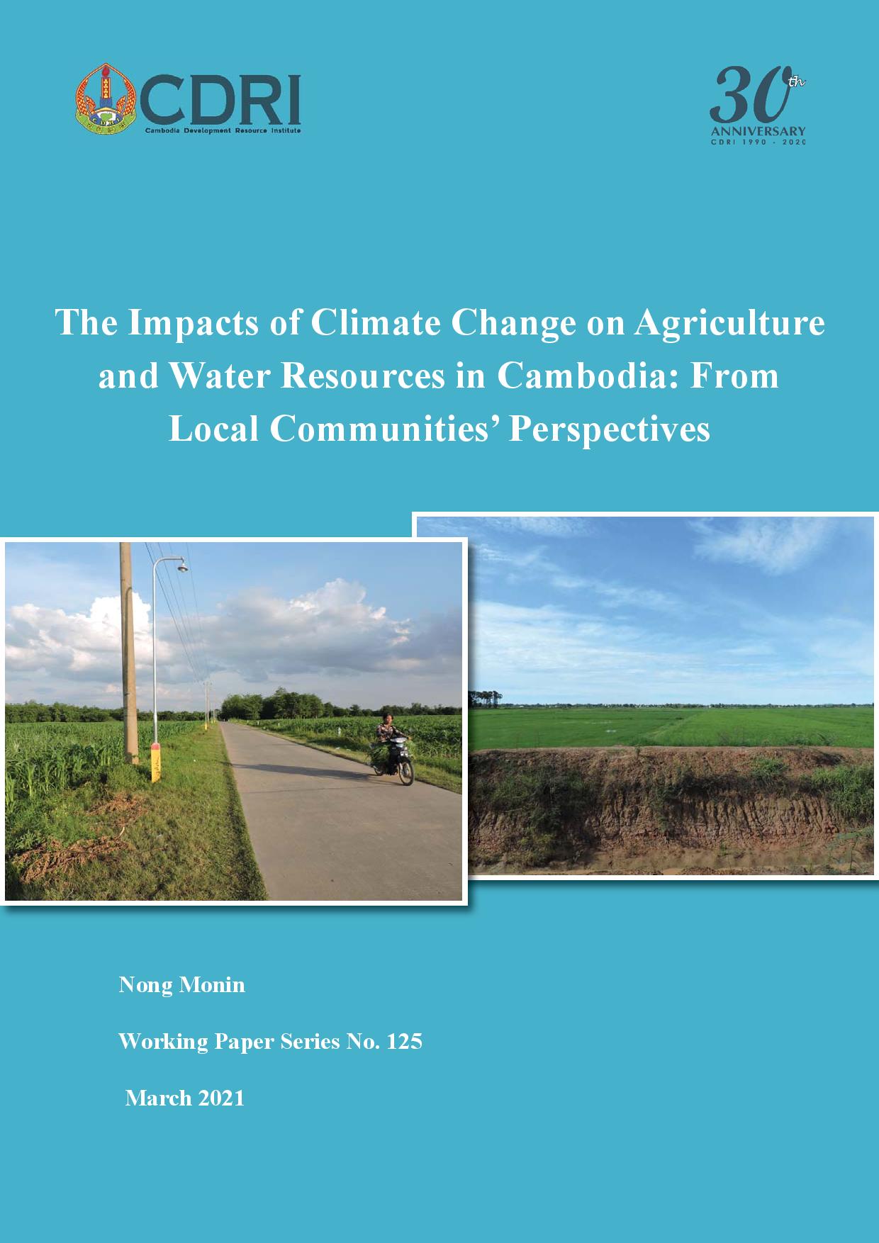 The Impacts of Climate Change on Agriculture and Water Resources in Cambodia: From Local Communities’ Perspectives