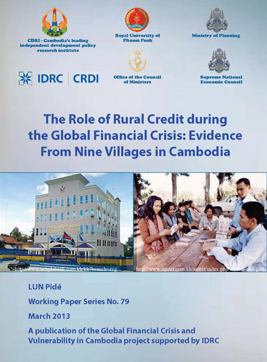 The Role of Rural Credit during the Global Financial Crisis: Evidence From Nine Villages in Cambodia