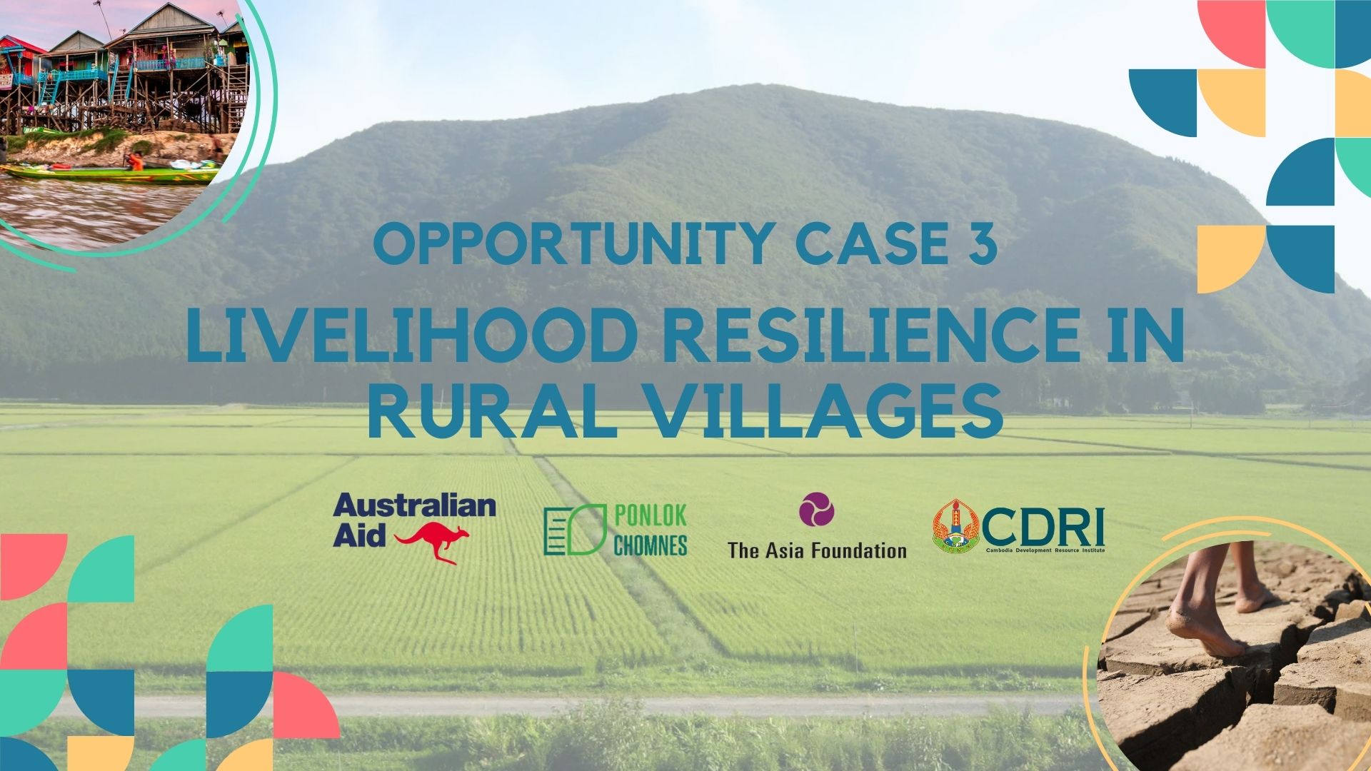 Opportunity Case 3: Livelihood Resilience in Rural Villages