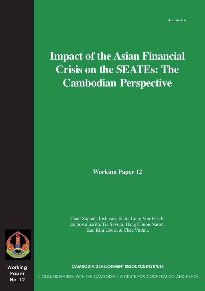 Impact of the Asian Financial Crisis on the SEATEs: The Cambodian Perspective
