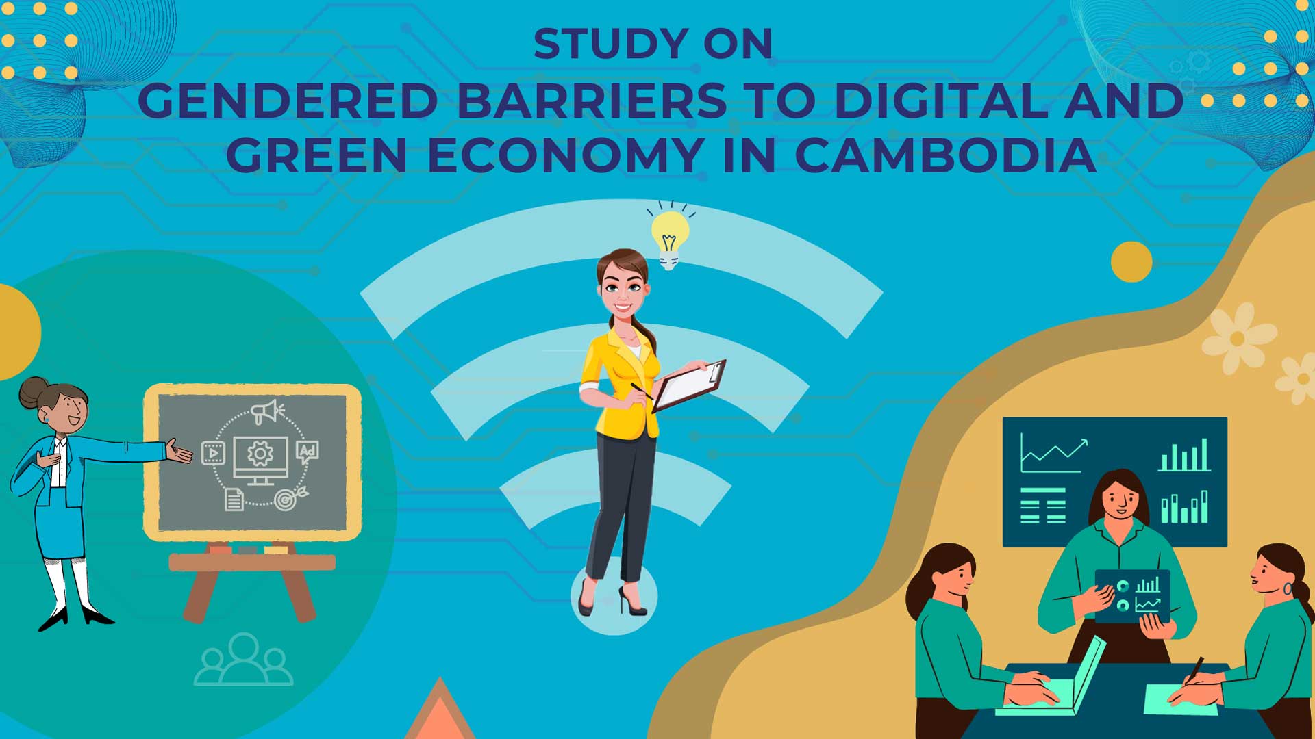 The Study on “Gendered Barriers to Digital and Green Economy in Cambodia”