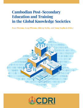 Cambodian Post-Secondary Education and Training in the Global Knowledge Societies