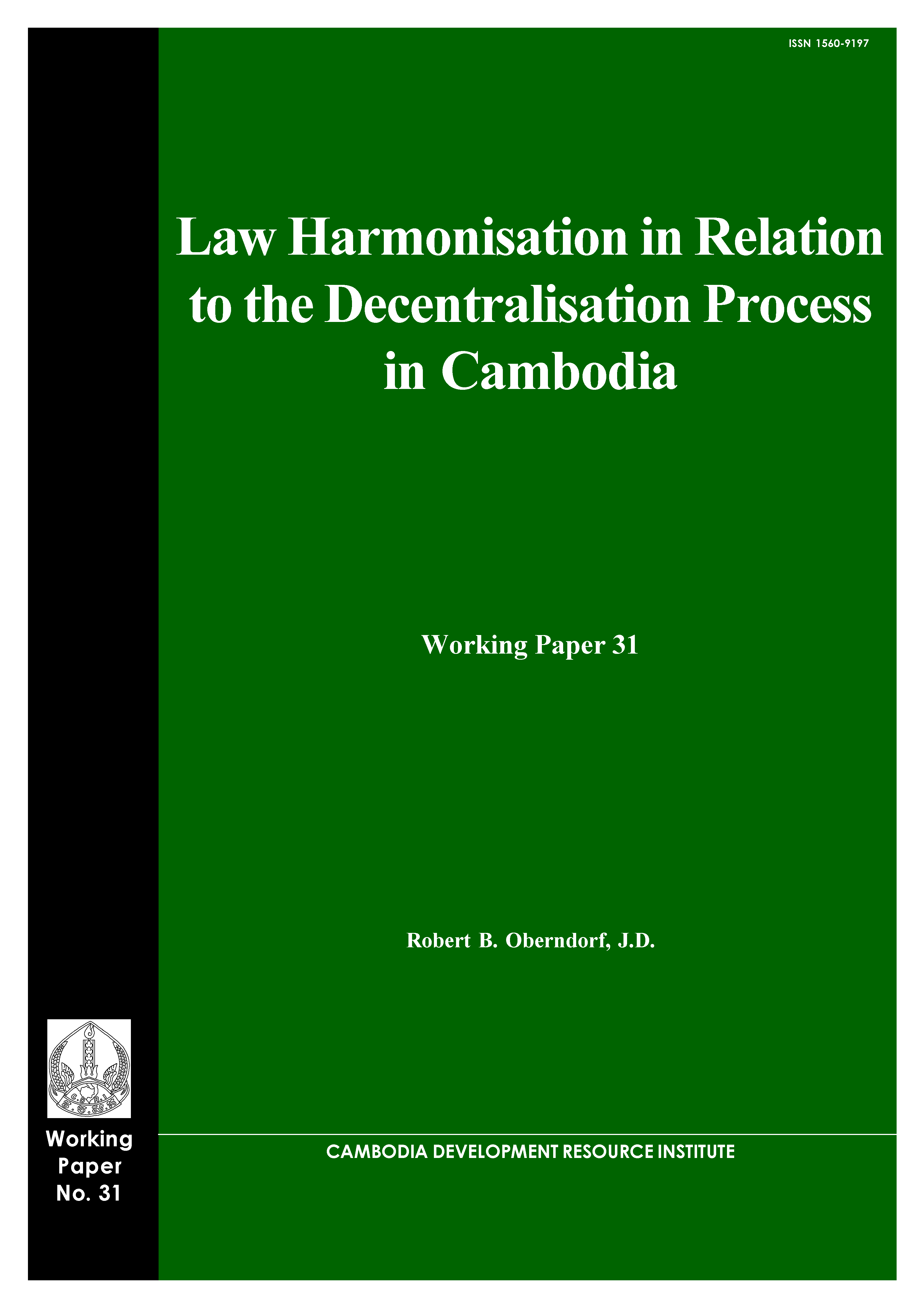 Law Harmonisation in Relation to the Decentralisation Process in Cambodia